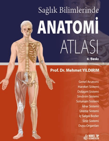 Sağlık Bilimlerinde Anatomi Atlası 6.Baskı