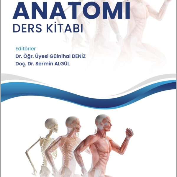 Sağlık Bilimlerinde Anatomi Ders Kitabı