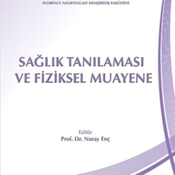 Sağlık Tanılaması ve Fiziksel Muayene ( 2015 Baskı )
