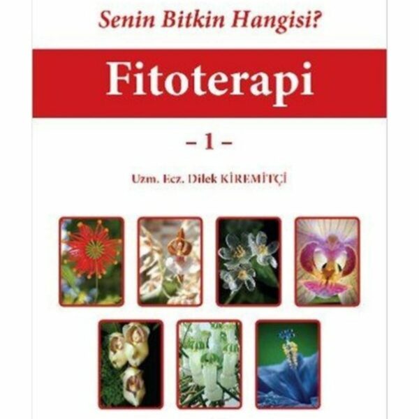 Senin Bitkin Hangisi? Fitoterapi - 1