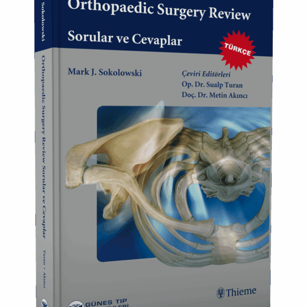 Sokolowski: Orthopedic Surgery Review Sorular ve Cevaplar
