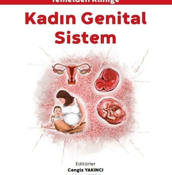 Temelden Kliniğe Kadın Genital Sistem