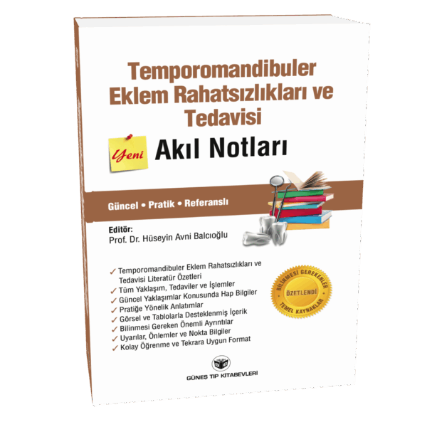 Temporomandibuler Eklem Rahatsızlıkları ve Tedavisi Akıl Notları