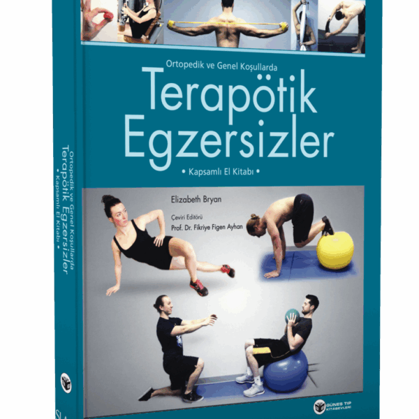 Terapötik Egzersizler Kapsamlı El Kitabı