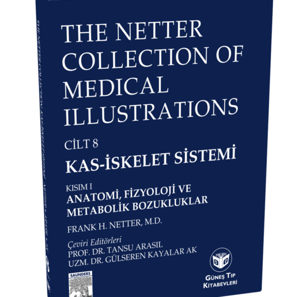 The Netter Collection of Medical Illustrations Kas-İskelet Sistemi