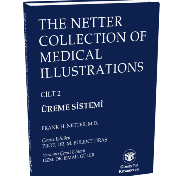 The Netter Collection of Medical Illustrations Üreme Sistemi (CİLTLİ)