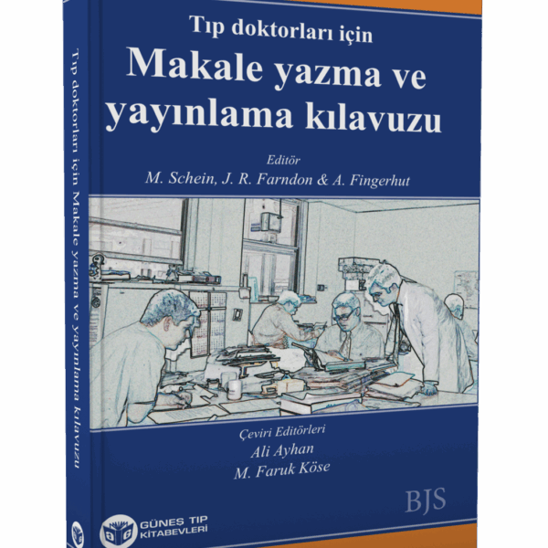Tıp Doktorları İçin Makale Yazma ve Yayınlama Kılavuzu