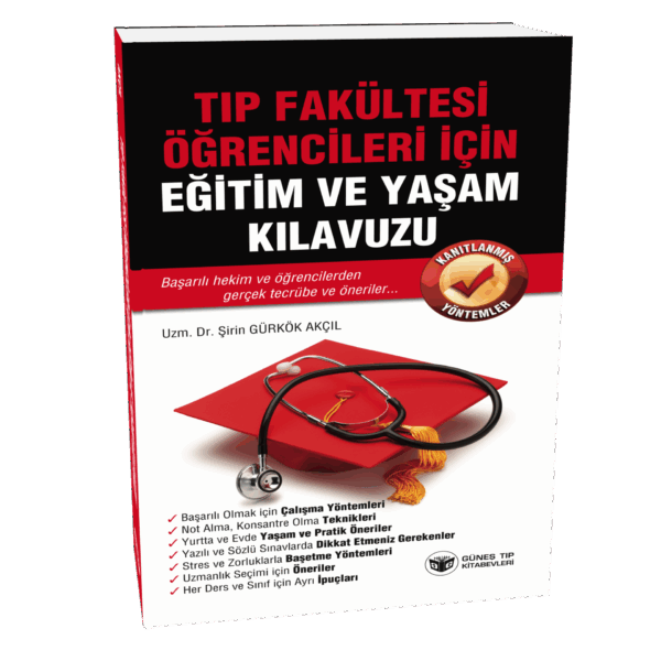 Tıp Fakültesi Öğrencileri İçin Eğitim ve Yaşam Kılavuzu