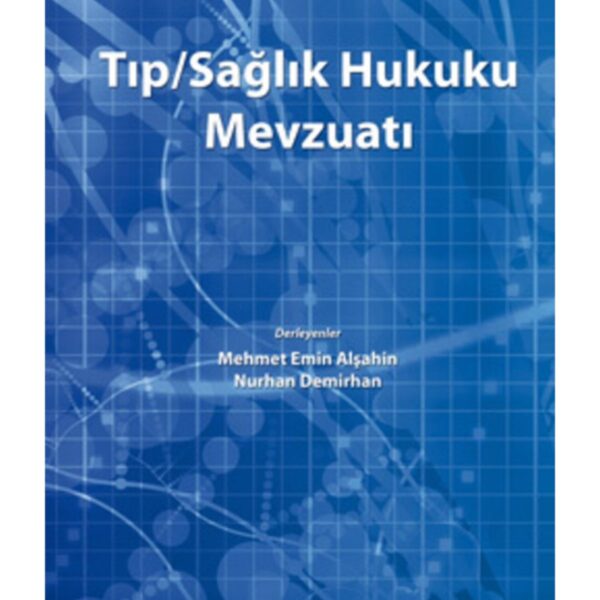 Tıp/Sağlık Hukuku Mevzuatı