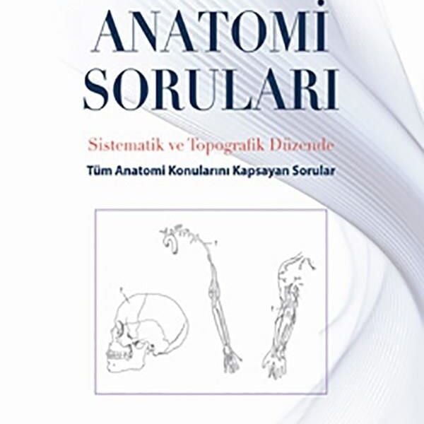 Tus ve Diğer Sınavlara Haz.İçin Anatomi Sor.2.Bask