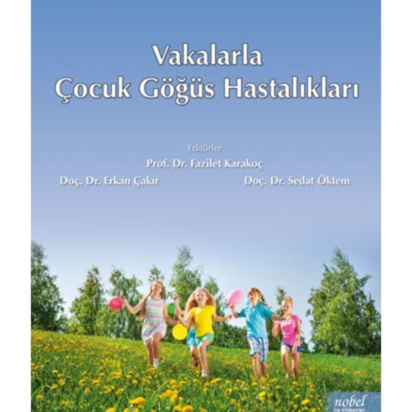 Vakalarla Çocuk Göğüs Hastalıkları