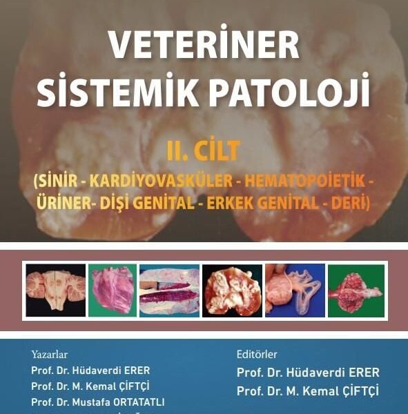 Veteriner Sistemik Patoloji II. Cilt - 6. Baskı