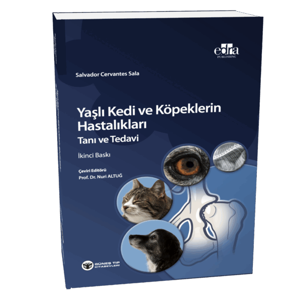 Yaşlı Kedi ve Köpeklerin Hastalıkları Tanı ve Tedavi
