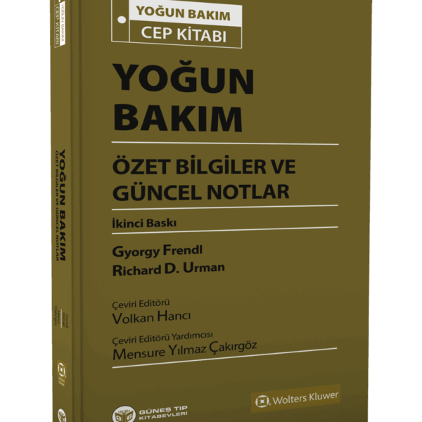 Yoğun Bakım Özet Bilgiler ve Güncel Notlar