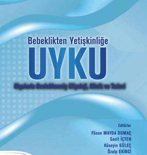 Bebeklikten Yetişkinliğe UYKU