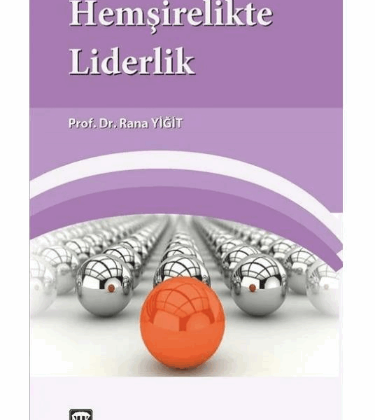 Hemşirelikte Liderlik