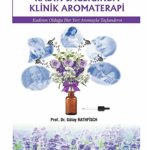 Kadın Sağlığında Klinik Aromaterapi