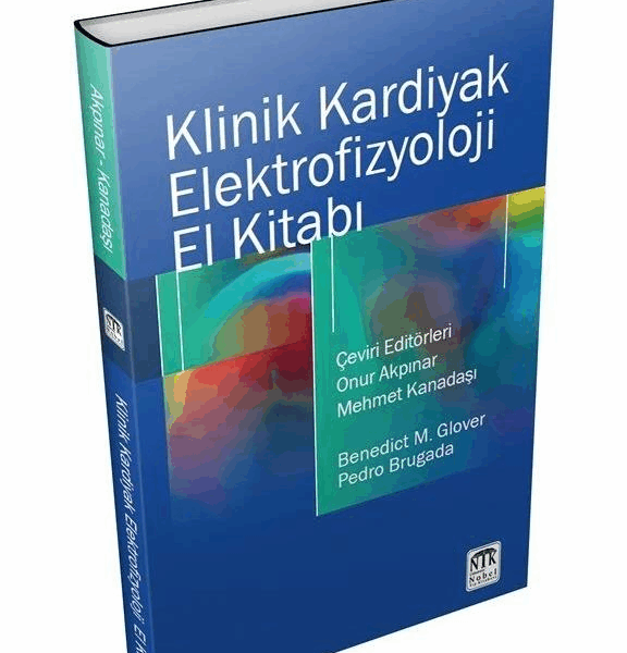 Klinik Kardiyak Elektrofizyoloji El Kitabı