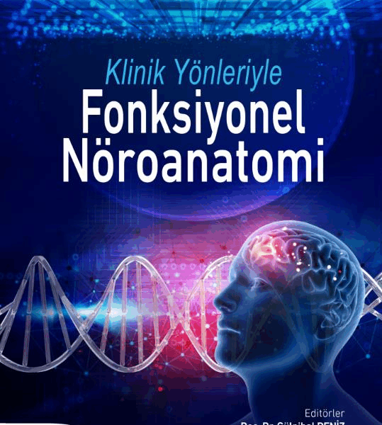 Klinik Yönleriyle Fonksiyonel Nöroanatomi