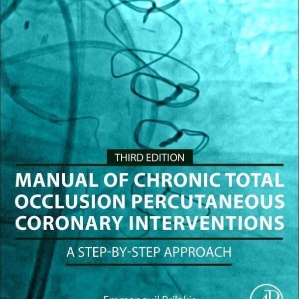 Manual of Chronic Total Occlusion Percutaneous Cor