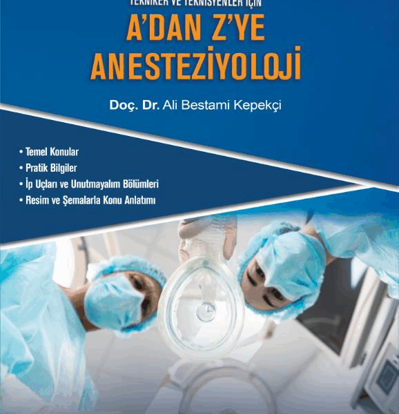 Tekniker ve Teknisyenler için Adan Zye Anestezi.4.