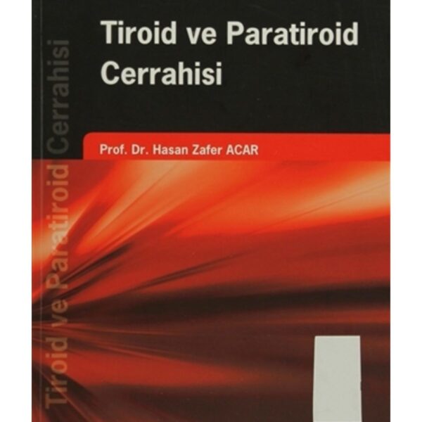 Tiroid ve Paratiroid Cerrahisi