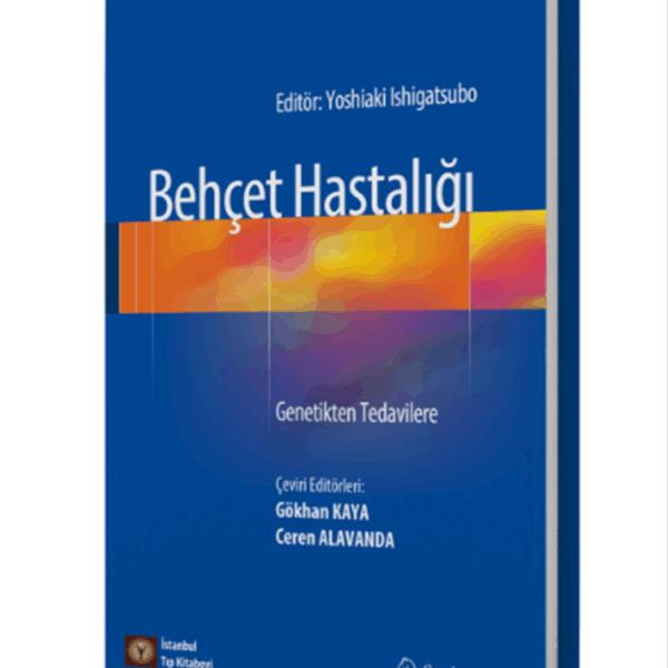 Behçet Hastalığı Genetikten Tedavilere