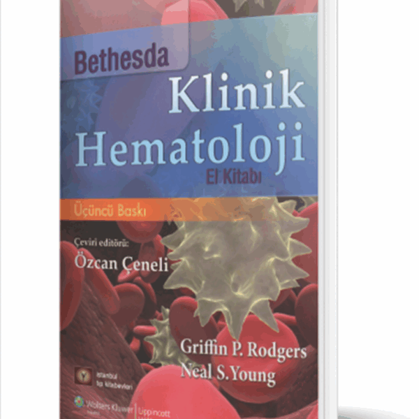 Bethesda Klinik Hematoloji El Kitabı