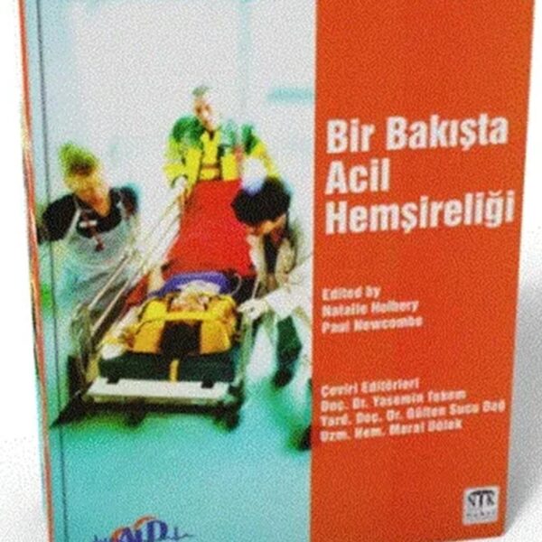 Bir Bakışta Acil Hemşireliği