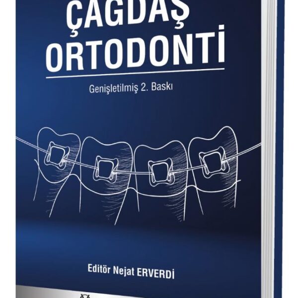 Çağdaş Ortodonti / Genişletilmiş 2. baskı - Prof. Dr. Nejat Erverdi