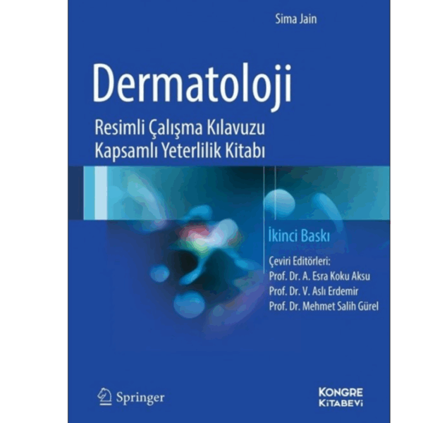 Dermatoloji Resimli Çalışma Kılavuzu Kapsamlı Yeterlilik Kitabı