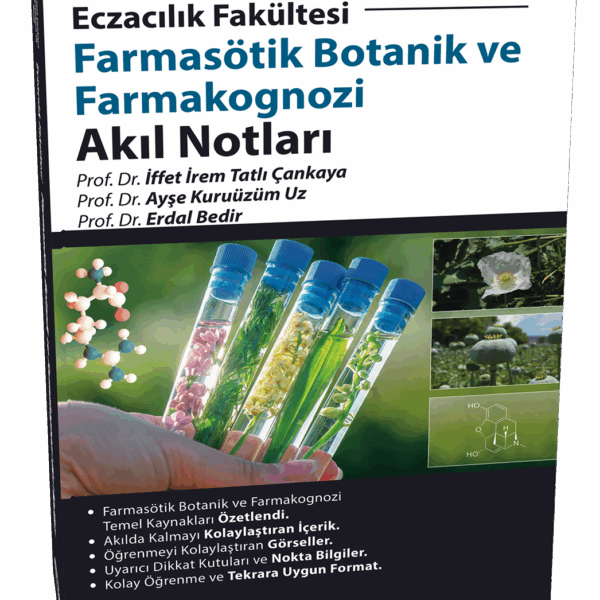 Eczacılık Fakültesi Farmasötik Botanik ve Farmakognozi Akıl Notları