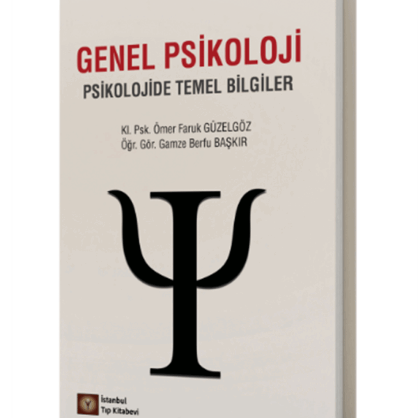 Genel Psikoloji Psikolojide Temel Bilgiler