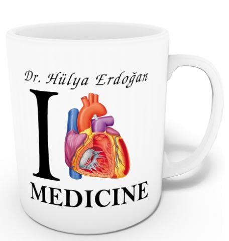 I Love Medicine Kupası (İsme Özel)