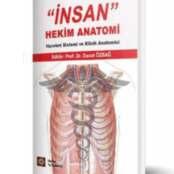 İnsan Hekim Anatomi Hareket sistemi ve Klinik Anatomisi