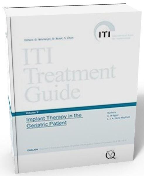 ITI Treatment Guide, Volume 9: Implant Therapy in the Geriatric Patient