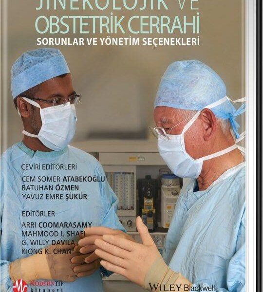 Jinekolojik ve Obstetrik Cerrahi Sorunlar ve Yönetim Seçenekleri