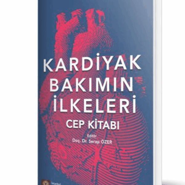 Kardiyak Bakımın İlkeleri Cep Kitabı