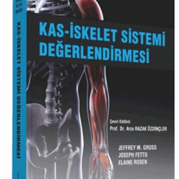 Kas İskelet Sistemi Değerlendirilmesi