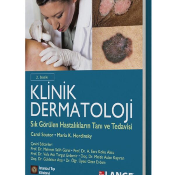 Klinik Dermatoloji Sık Görülen Hastalıkların Tanı ve Tedavisi
