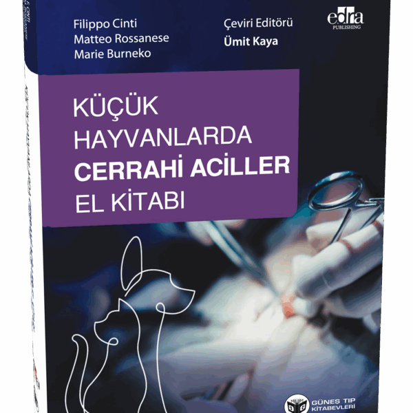 Küçük Hayvanlarda Cerrahi Aciller El Kitabı (QR Kodlu Videolu)