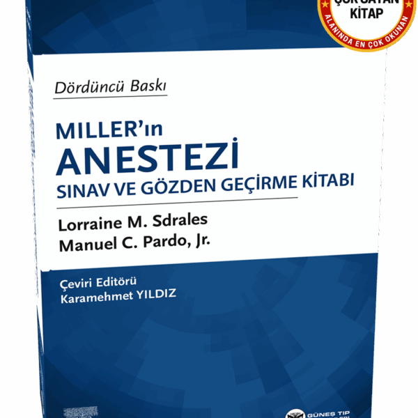Miller'ın Anestezi Sınav ve Gözden Geçirme Kitabı
