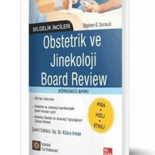 Obstetrik ve Jinekoloji Board Review 4.Baskı