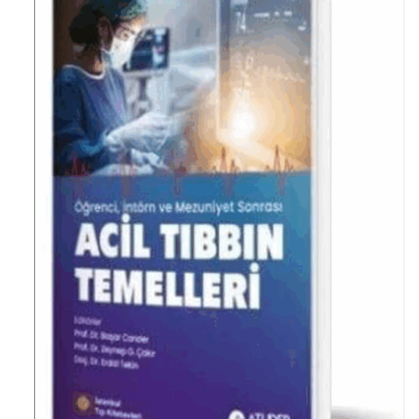 Öğrenci, İntörn ve Mezuniyet Sonrası Acil Tıbbın Temelleri