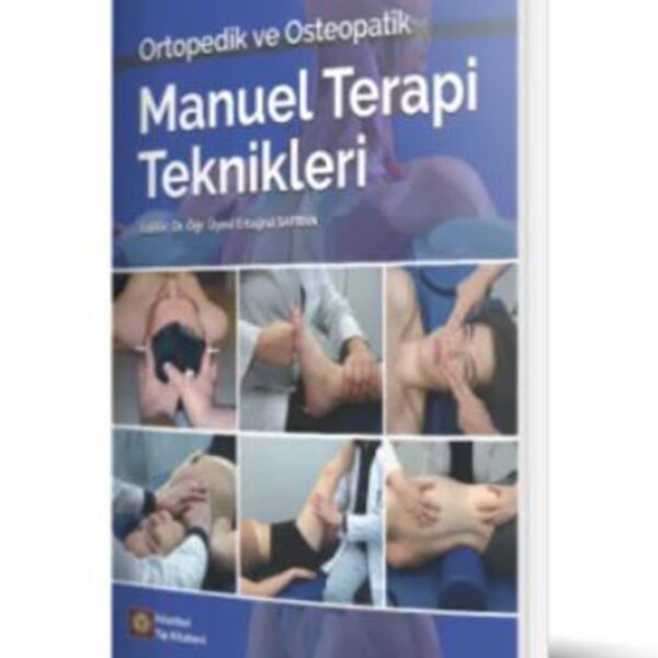 Ortopedik ve Osteopatik Manuel Terapi Teknikleri