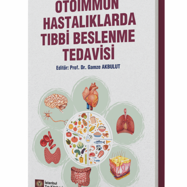 Otoimmün Hastalıklarda Tıbbi Beslenme Tedavisi