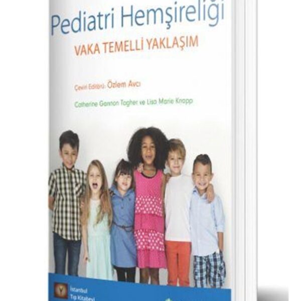 Pediatri Hemşireliği Vaka Temelli Yaklaşım