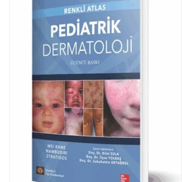 Pediatrik Dermatoloji Renkli Atlas