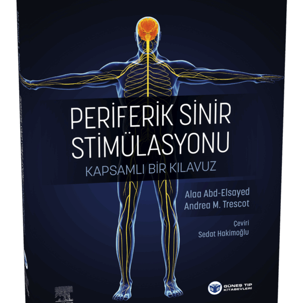 Periferik Sinir Stimülasyonu Kapsamlı Bir Kılavuz