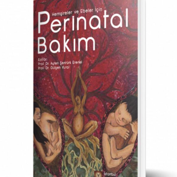 Perinatal Bakım Hemşireler ve Ebeler İçin